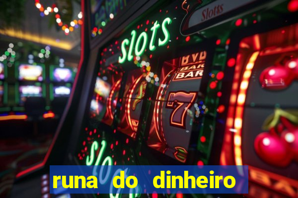 runa do dinheiro como ativar