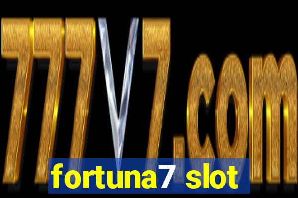 fortuna7 slot