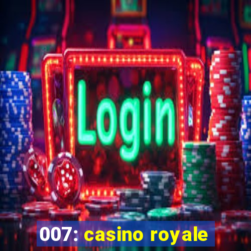 007: casino royale