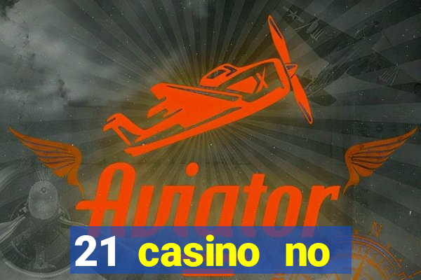 21 casino no deposit bonus 2019