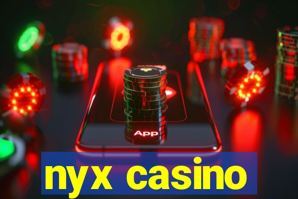 nyx casino