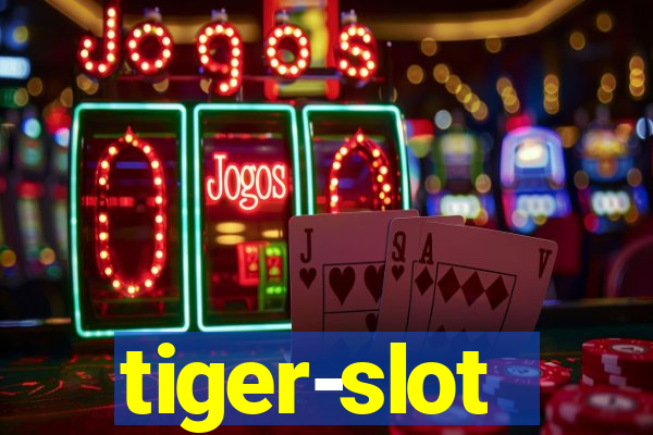 tiger-slot