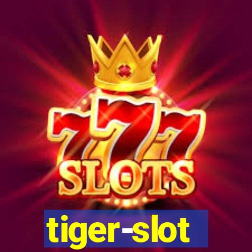 tiger-slot