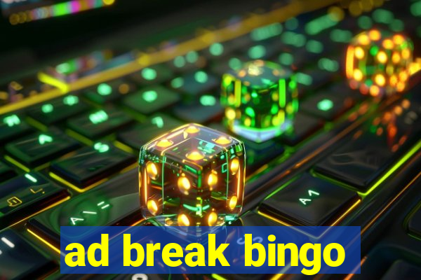 ad break bingo