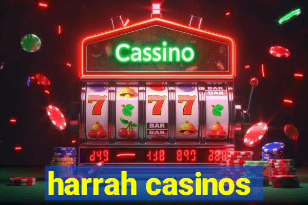 harrah casinos