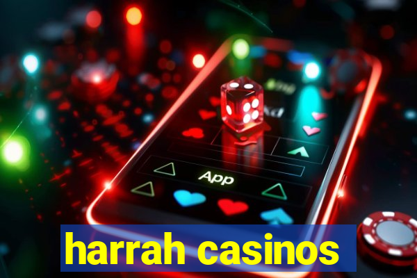 harrah casinos