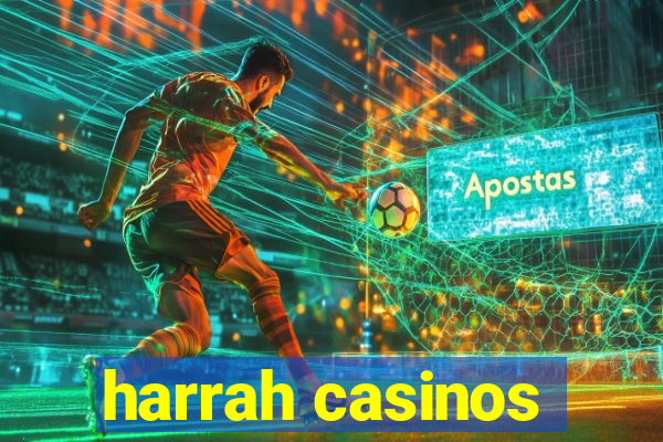 harrah casinos