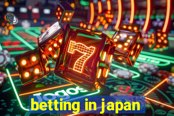 betting in japan