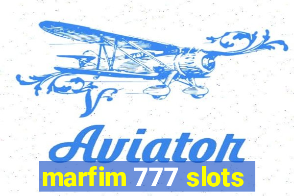 marfim 777 slots