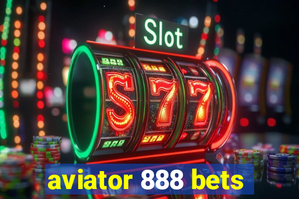 aviator 888 bets