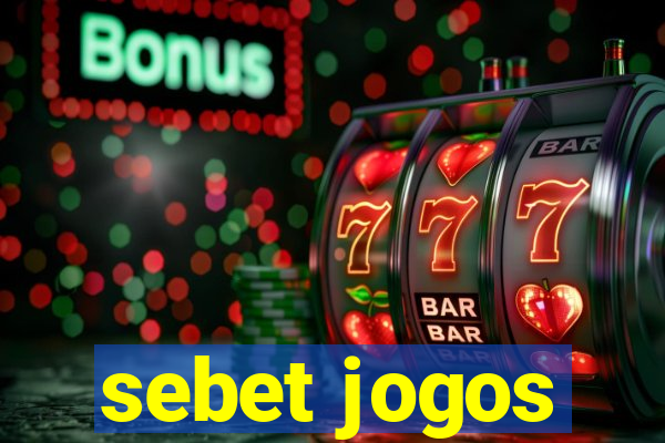 sebet jogos