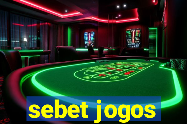 sebet jogos