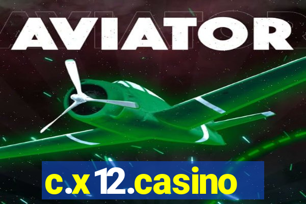 c.x12.casino