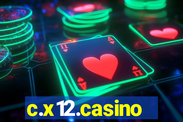 c.x12.casino