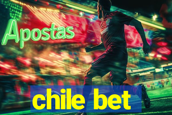 chile bet