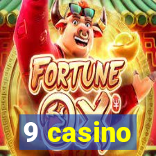 9 casino