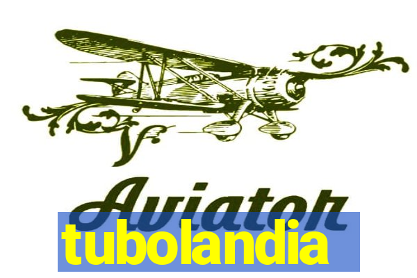 tubolandia