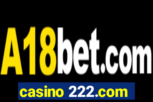 casino 222.com