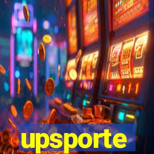 upsporte