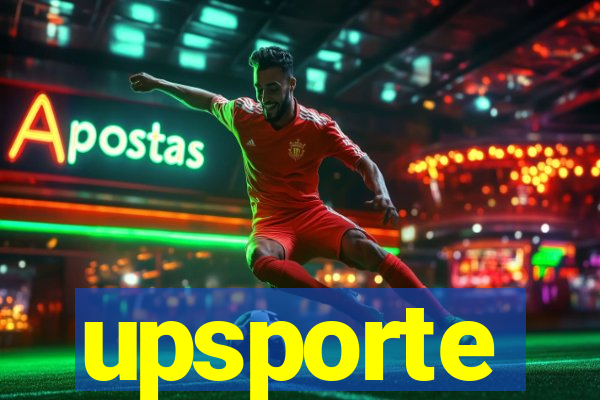 upsporte