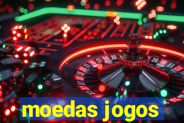 moedas jogos