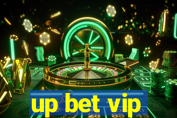 up bet vip