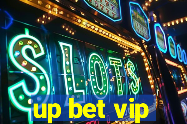 up bet vip