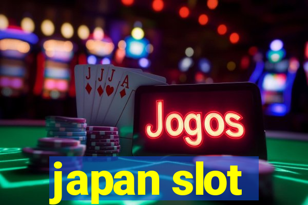 japan slot