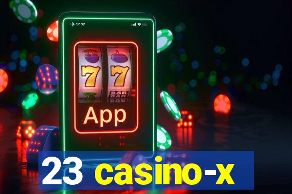 23 casino-x