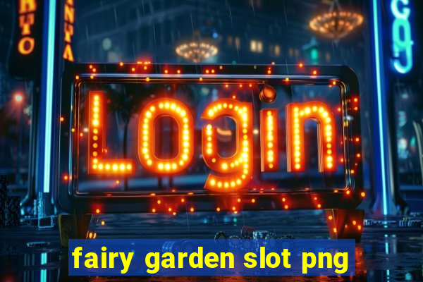 fairy garden slot png