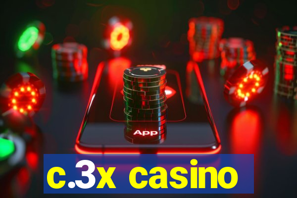 c.3x casino