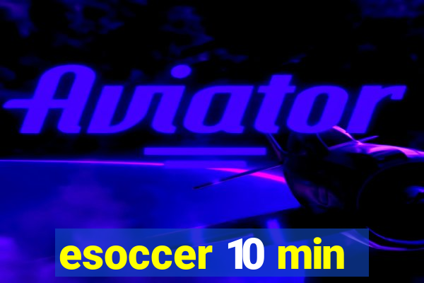 esoccer 10 min