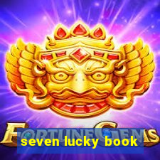 seven lucky book