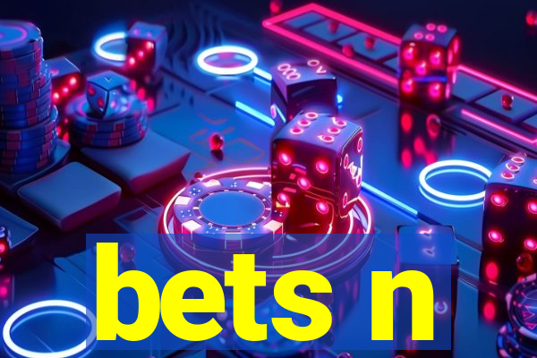 bets n