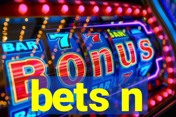 bets n