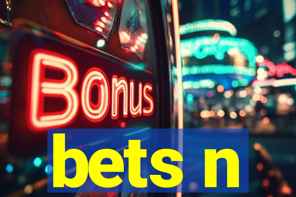 bets n