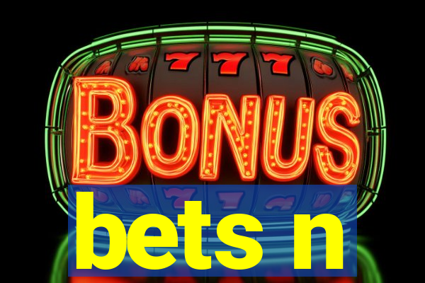 bets n