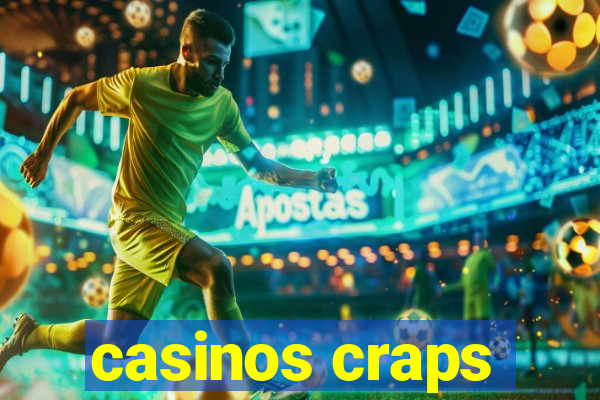 casinos craps