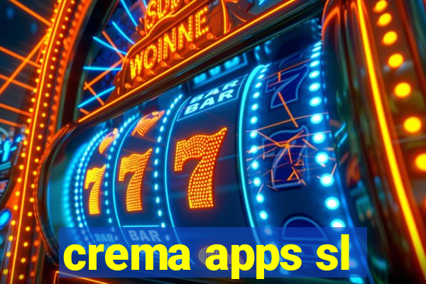 crema apps sl