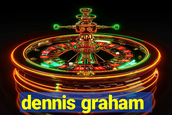 dennis graham