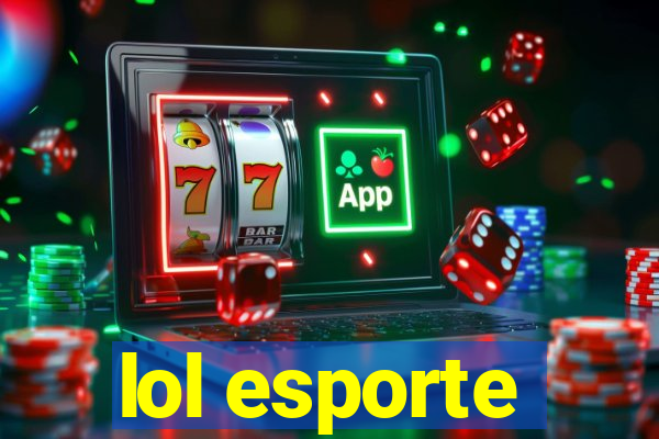 lol esporte