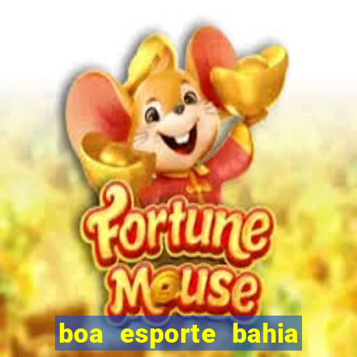 boa esporte bahia sga bet