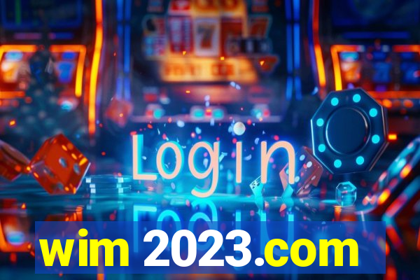 wim 2023.com