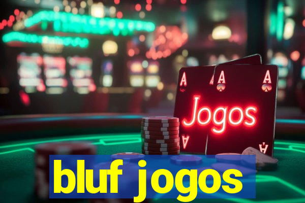 bluf jogos