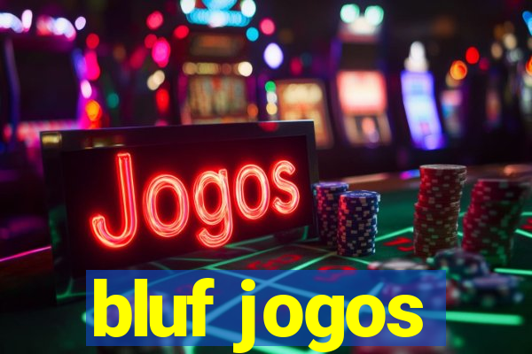 bluf jogos