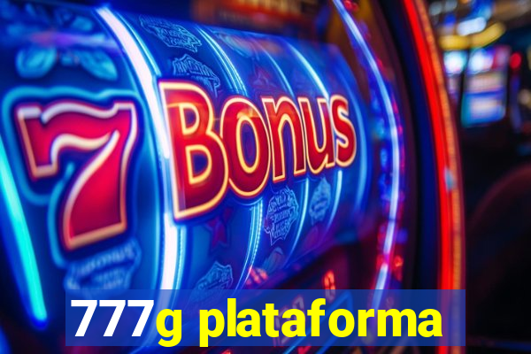 777g plataforma