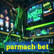 parmach bet