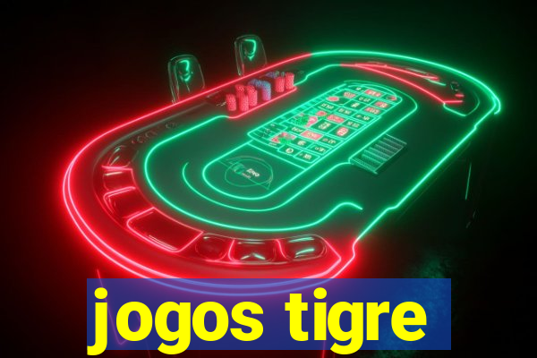 jogos tigre