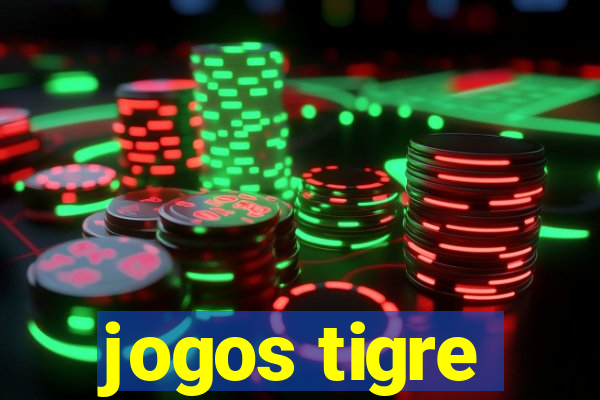 jogos tigre