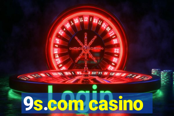 9s.com casino